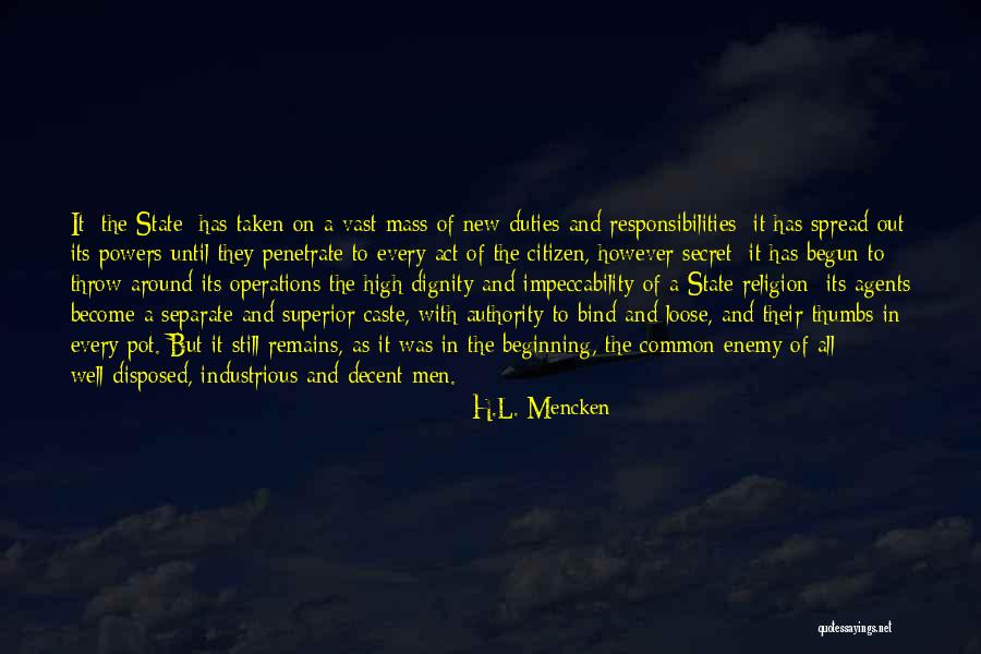 Responsibility And Authority Quotes By H.L. Mencken Responsibility And Authority Quotes By H.L. Mencken