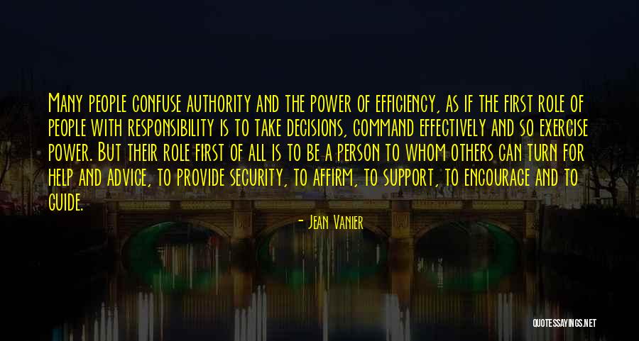 Responsibility And Authority Quotes By Jean Vanier Responsibility And Authority Quotes By Jean Vanier