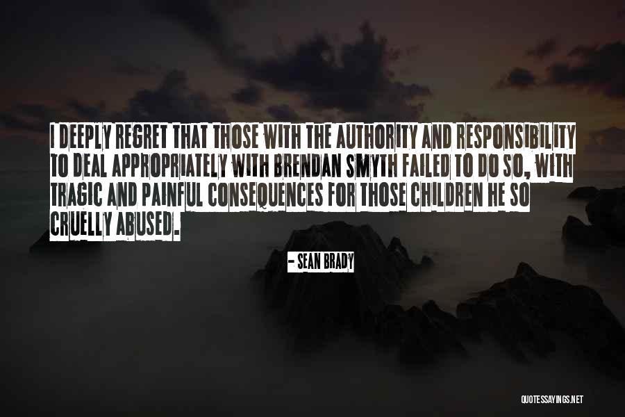 Responsibility And Authority Quotes By Sean Brady Responsibility And Authority Quotes By Sean Brady