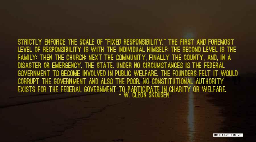 Responsibility And Authority Quotes By W. Cleon Skousen Responsibility And Authority Quotes By W. Cleon Skousen