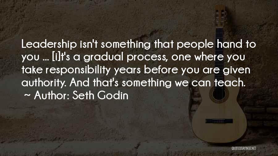 Responsibility And Leadership Quotes By Seth Godin
