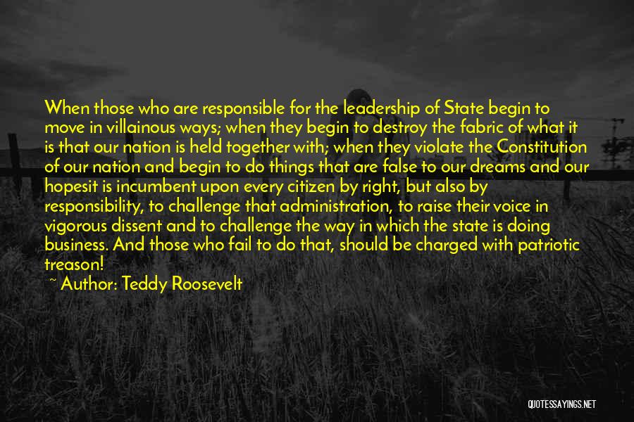 Responsibility And Leadership Quotes By Teddy Roosevelt
