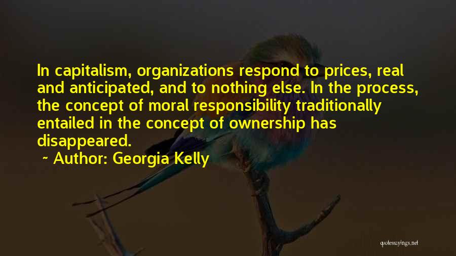 Responsibility And Ownership Quotes By Georgia Kelly