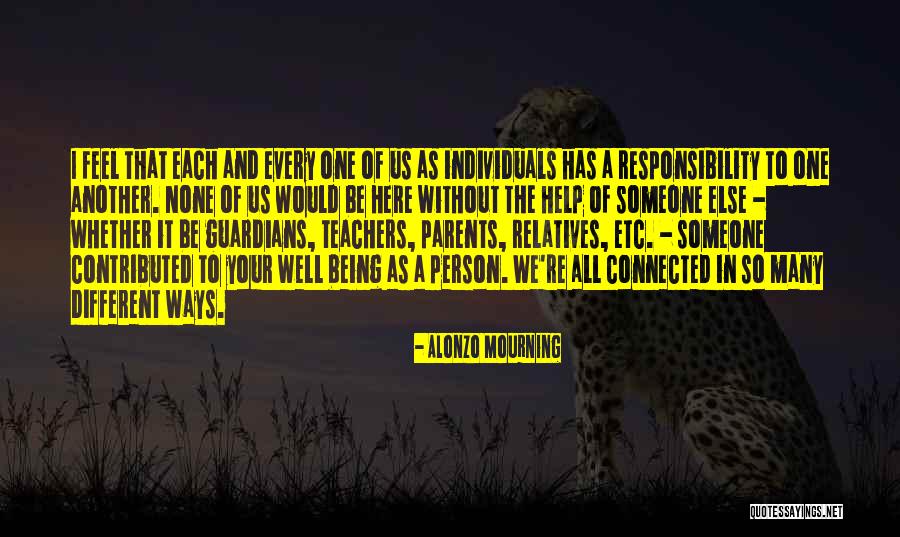 Responsibility As Parents Quotes By Alonzo Mourning Responsibility As Parents Quotes By Alonzo Mourning