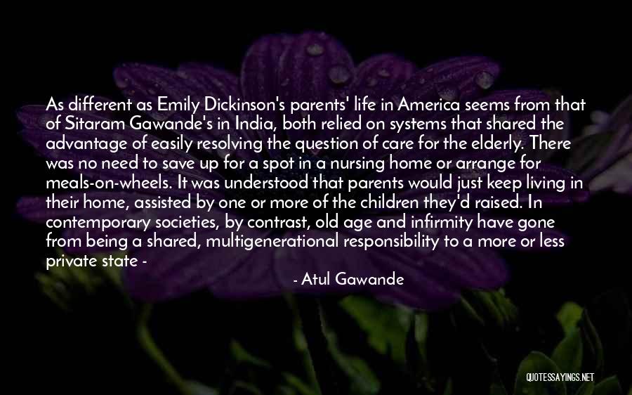 Responsibility As Parents Quotes By Atul Gawande Responsibility As Parents Quotes By Atul Gawande