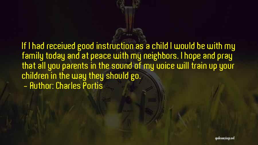Responsibility As Parents Quotes By Charles Portis