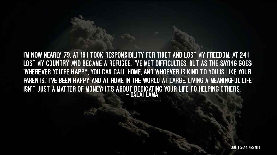 Responsibility As Parents Quotes By Dalai Lama