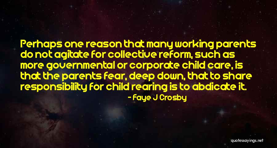 Responsibility As Parents Quotes By Faye J Crosby