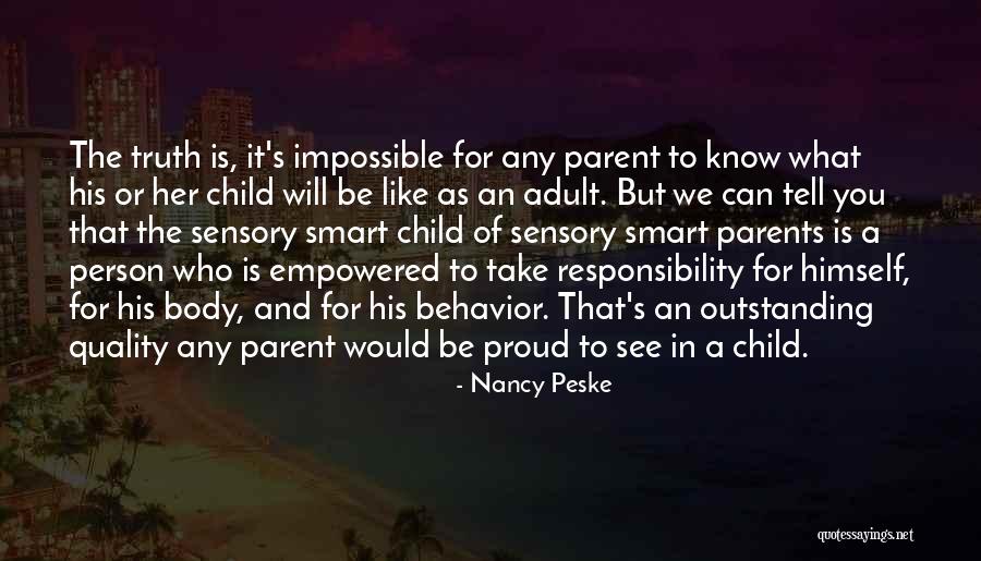 Responsibility As Parents Quotes By Nancy Peske Responsibility As Parents Quotes By Nancy Peske