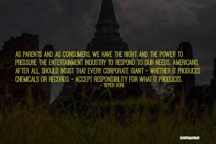 Responsibility As Parents Quotes By Tipper Gore Responsibility As Parents Quotes By Tipper Gore