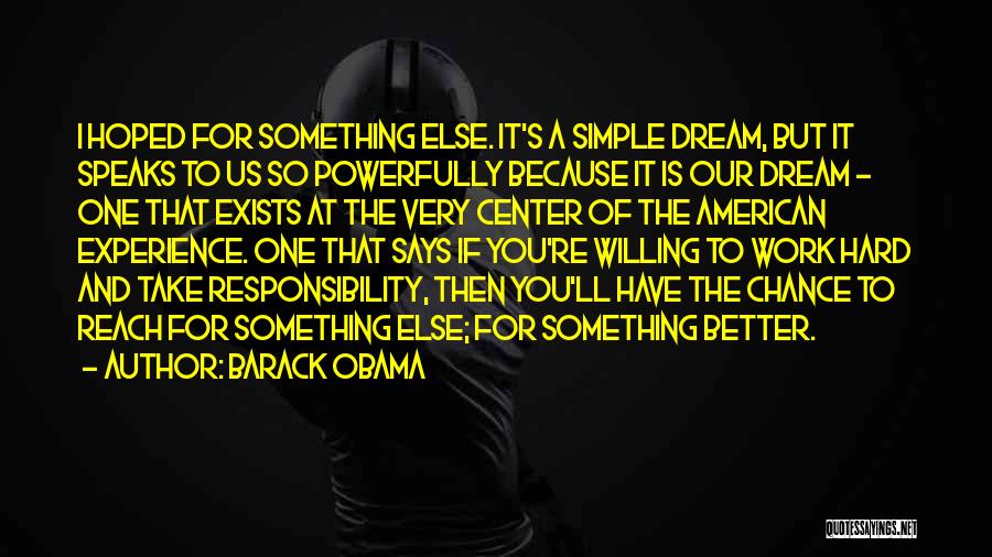 Responsibility At Work Quotes By Barack Obama