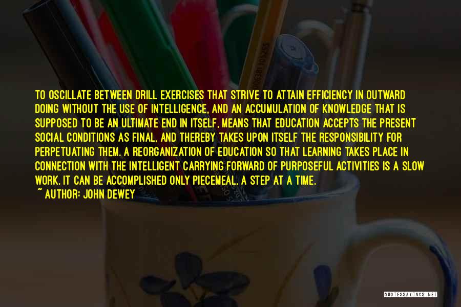 Responsibility At Work Quotes By John Dewey