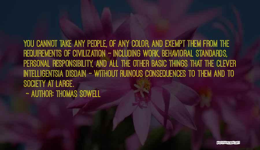 Responsibility At Work Quotes By Thomas Sowell