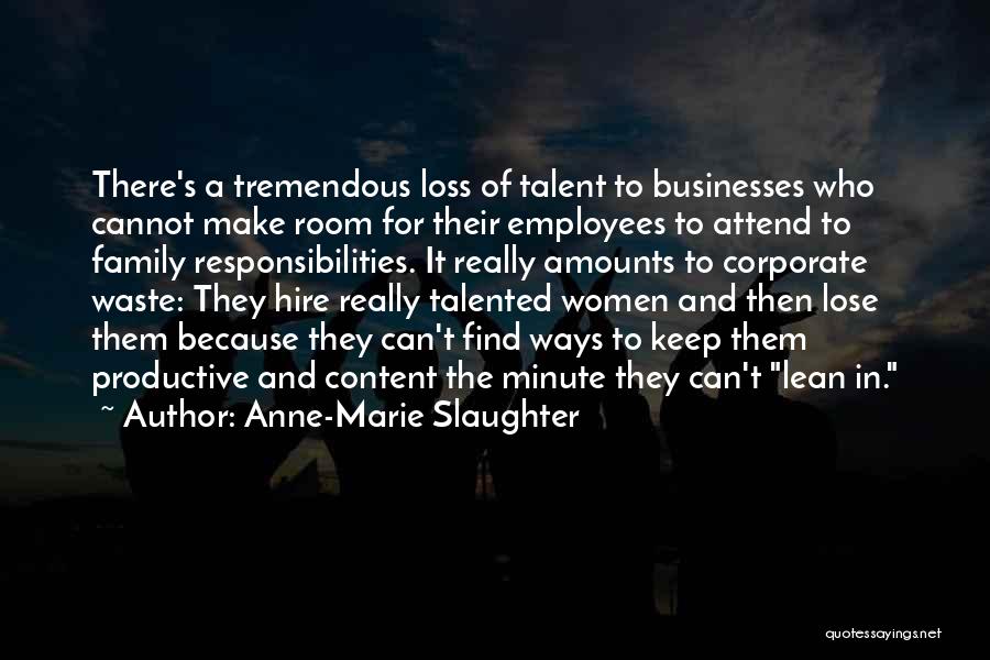 Responsibility For Family Quotes By Anne-Marie Slaughter