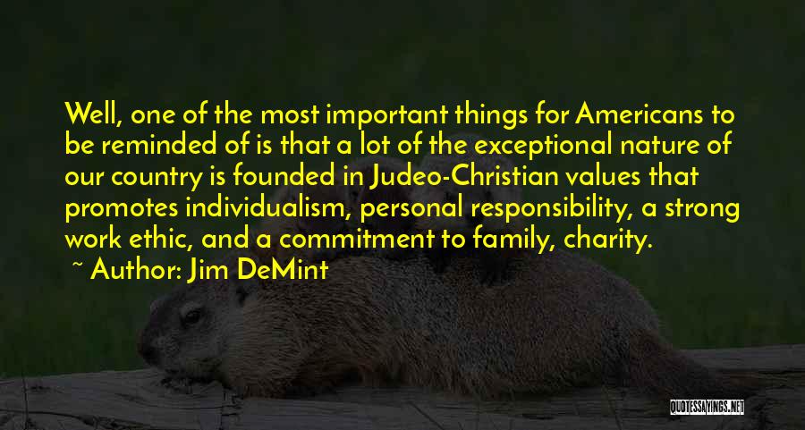 Responsibility For Family Quotes By Jim DeMint