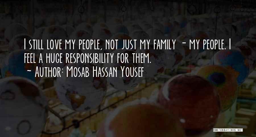 Responsibility For Family Quotes By Mosab Hassan Yousef