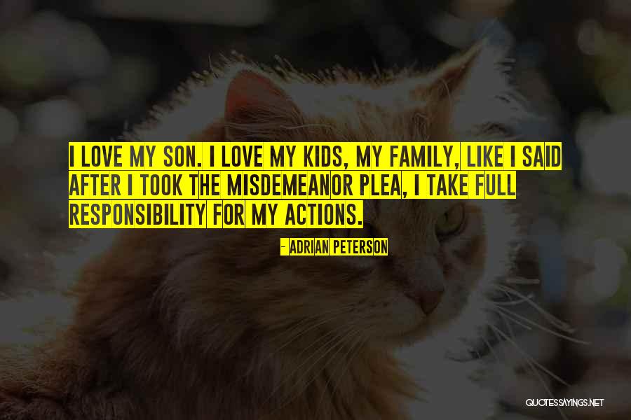 Responsibility For Kids Quotes By Adrian Peterson Responsibility For Kids Quotes By Adrian Peterson
