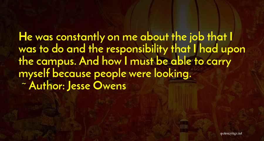 Responsibility In Sports Quotes By Jesse Owens