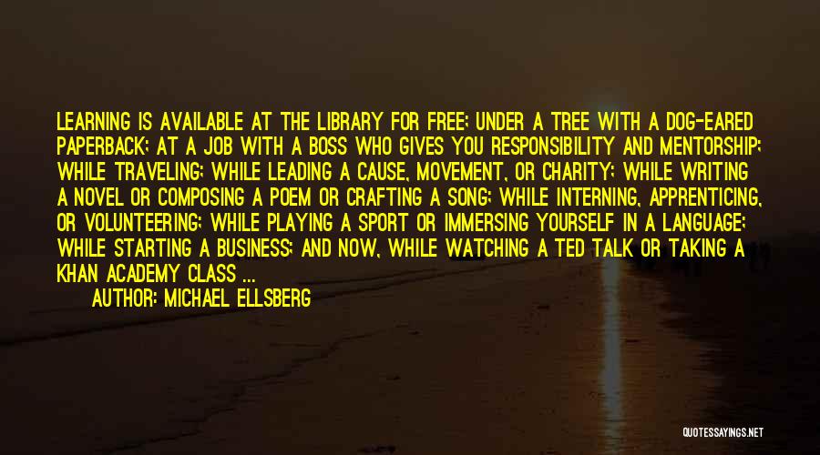 Responsibility In Sports Quotes By Michael Ellsberg