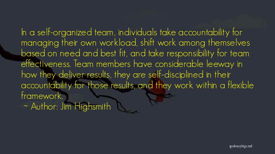 Responsibility In Work Quotes By Jim Highsmith