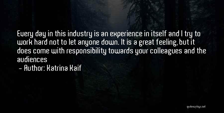 Responsibility In Work Quotes By Katrina Kaif