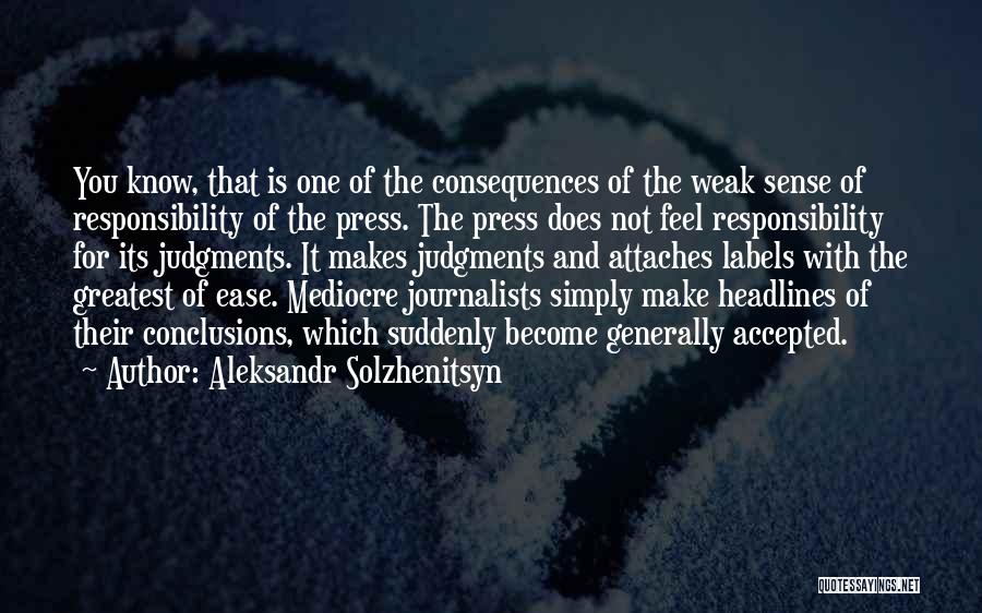 Responsibility Quotes By Aleksandr Solzhenitsyn