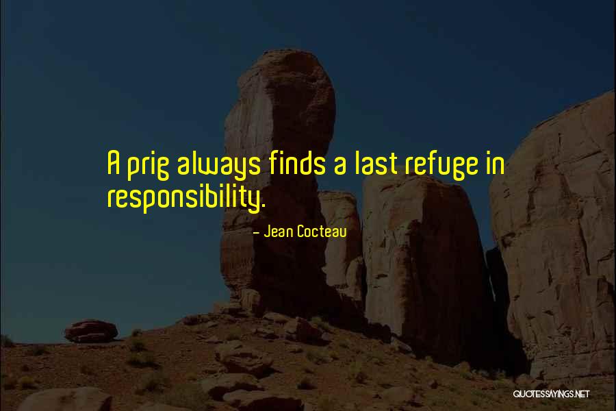 Responsibility Quotes By Jean Cocteau Responsibility Quotes By Jean Cocteau