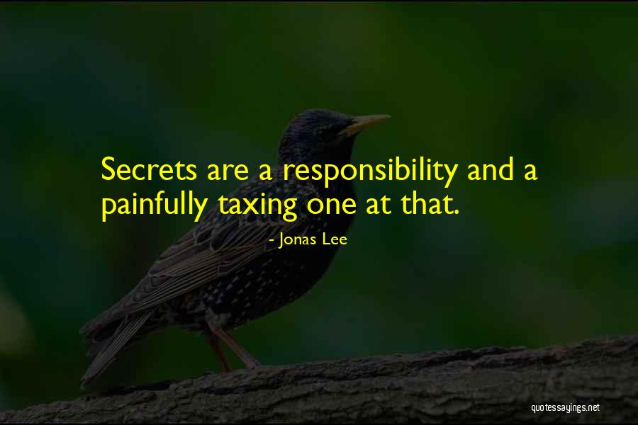 Responsibility Quotes By Jonas Lee