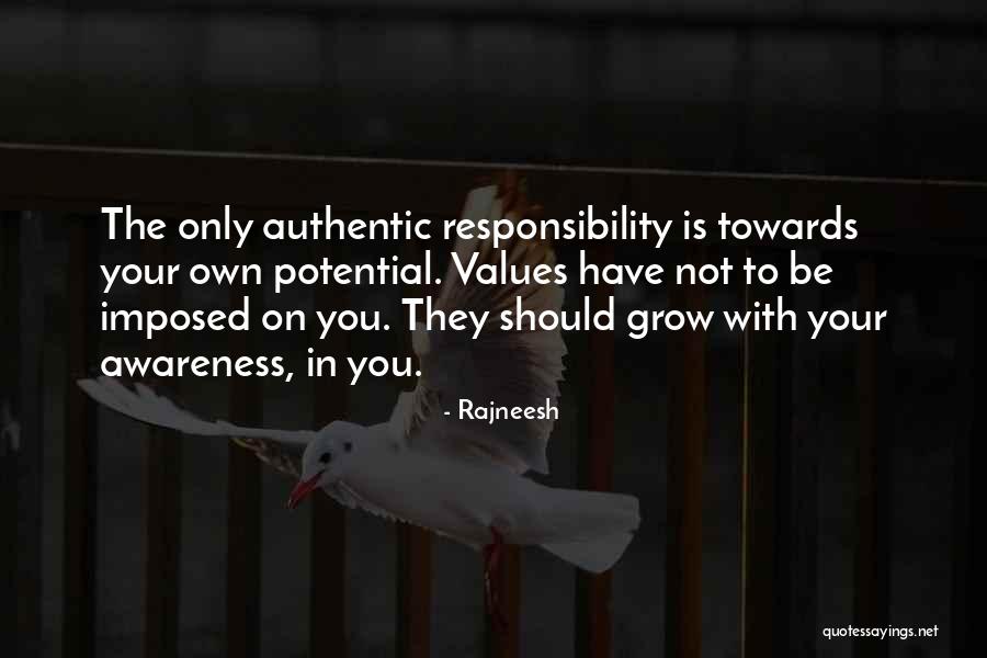 Responsibility Quotes By Rajneesh