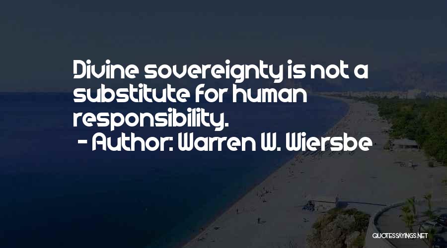 Responsibility Quotes By Warren W. Wiersbe