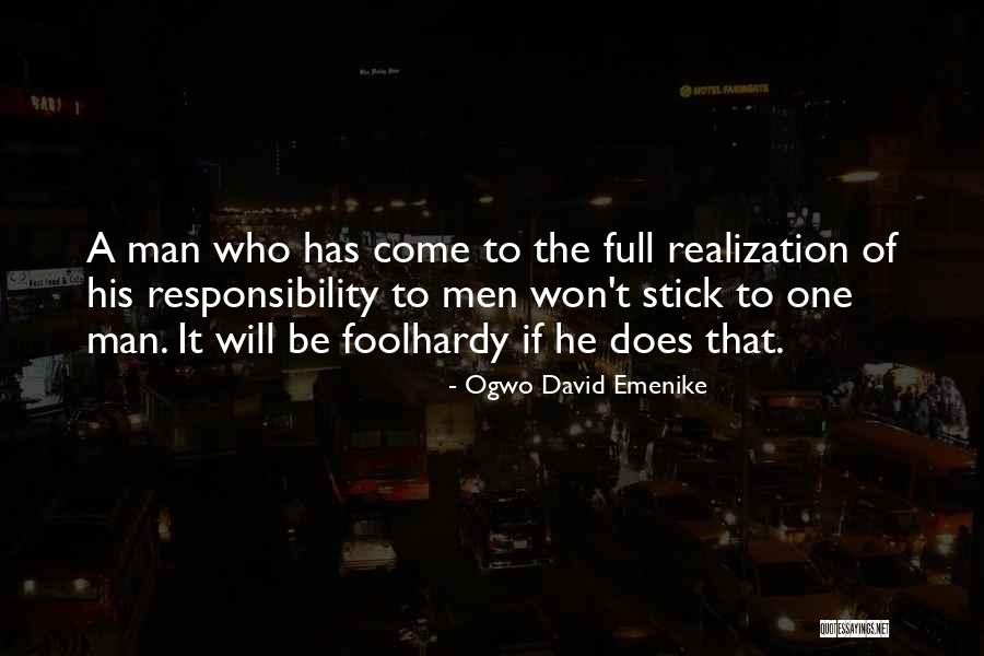 Responsibility Responsibility Assignment Quotes By Ogwo David Emenike Responsibility Responsibility Assignment Quotes By Ogwo David Emenike