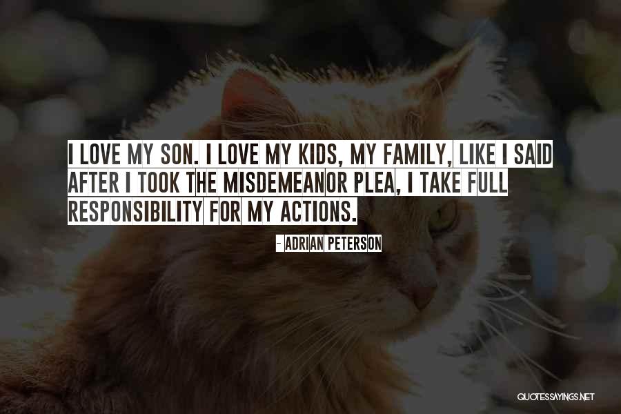 Responsibility Responsibility For Kids Quotes By Adrian Peterson Responsibility Responsibility For Kids Quotes By Adrian Peterson
