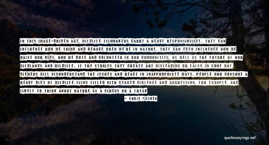 Responsibility Responsibility For Kids Quotes By Chris Palmer Responsibility Responsibility For Kids Quotes By Chris Palmer