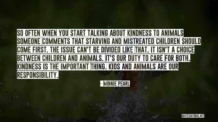 Responsibility Responsibility For Kids Quotes By Minnie Pearl