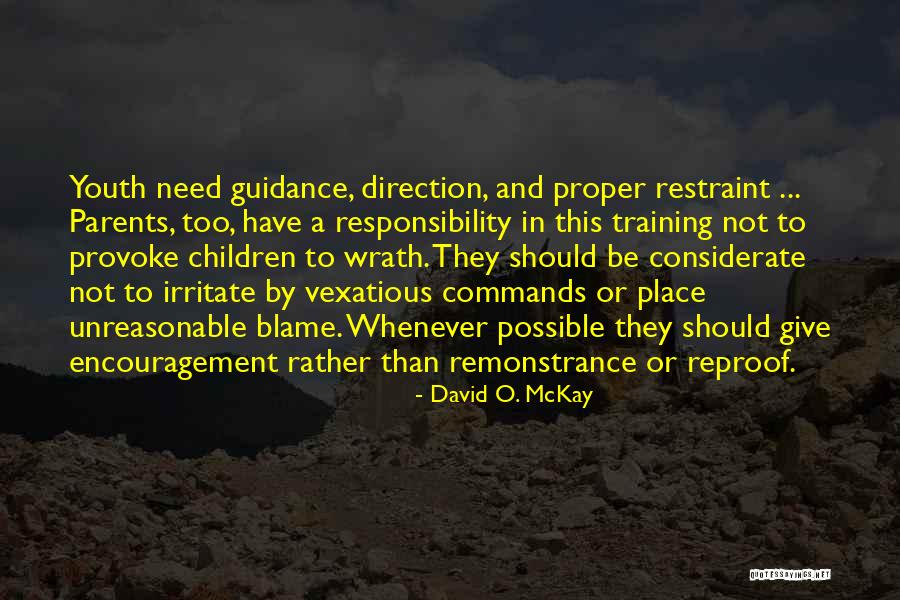 Responsibility Responsibility Quotes By David O. McKay Responsibility Responsibility Quotes By David O. McKay