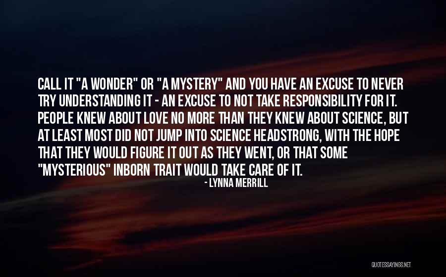 Responsibility That Quotes By Lynna Merrill Responsibility That Quotes By Lynna Merrill