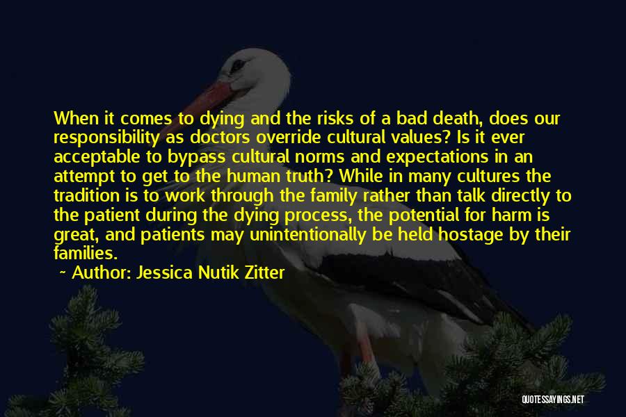 Responsibility To Family Quotes By Jessica Nutik Zitter