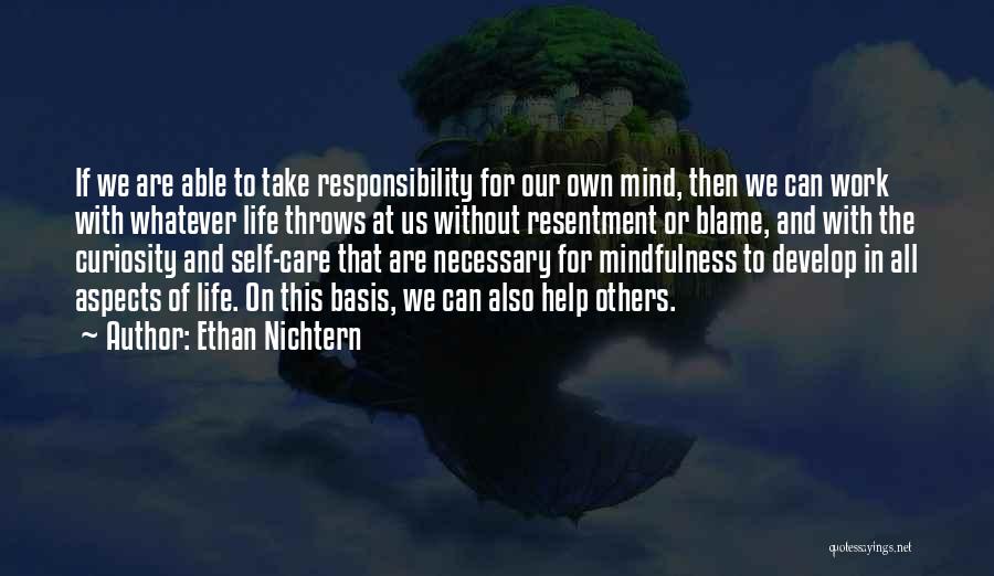 Responsibility To Help Others Quotes By Ethan Nichtern