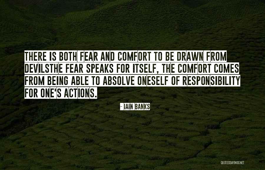 Responsibility To Oneself Quotes By Iain Banks Responsibility To Oneself Quotes By Iain Banks