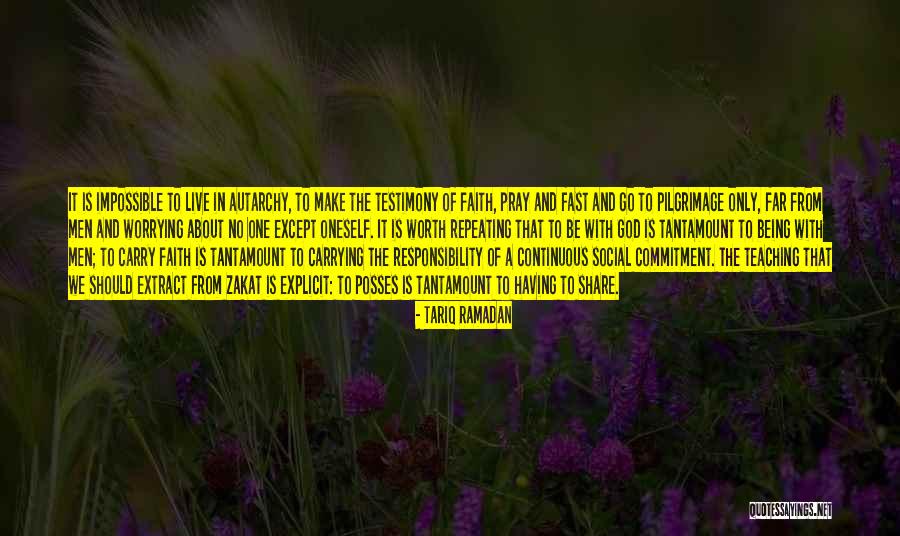 Responsibility To Oneself Quotes By Tariq Ramadan Responsibility To Oneself Quotes By Tariq Ramadan