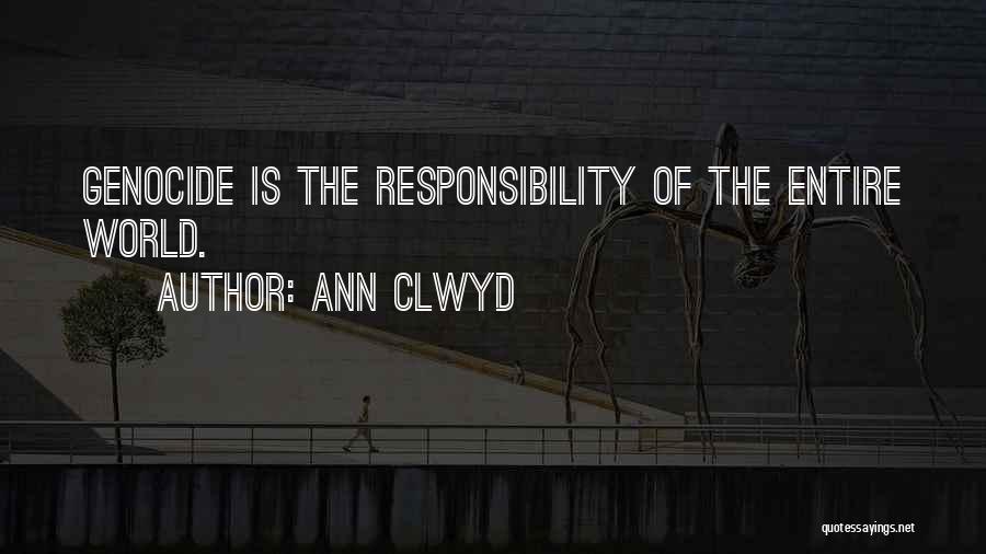 Responsibility To Protect Quotes By Ann Clwyd