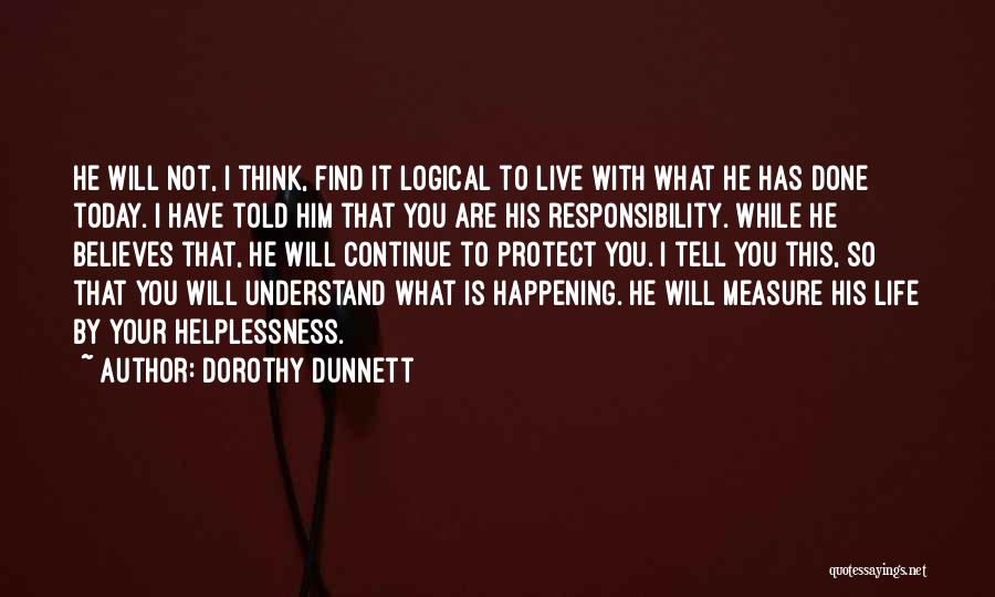 Responsibility To Protect Quotes By Dorothy Dunnett