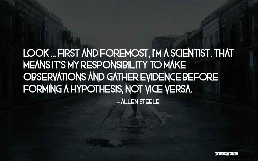 Responsibility To Quotes By Allen Steele Responsibility To Quotes By Allen Steele