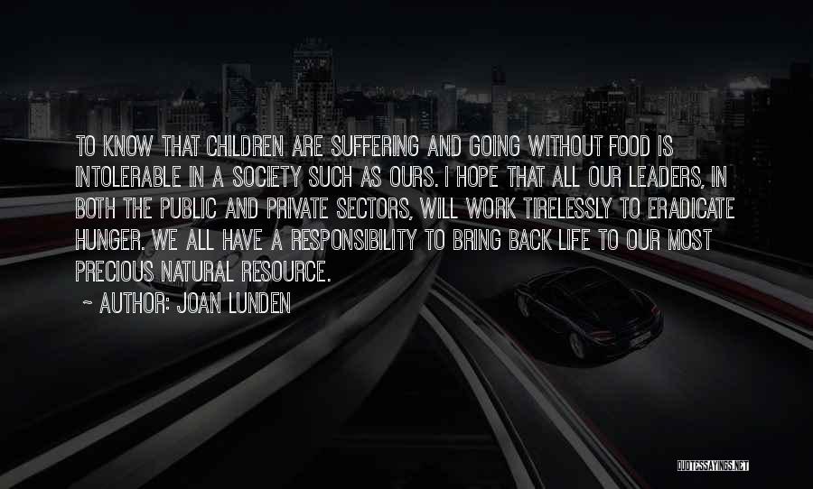 Responsibility To Society Quotes By Joan Lunden