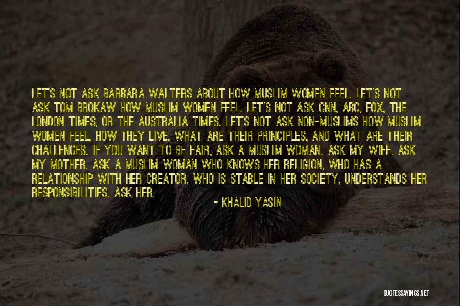 Responsibility To Society Quotes By Khalid Yasin