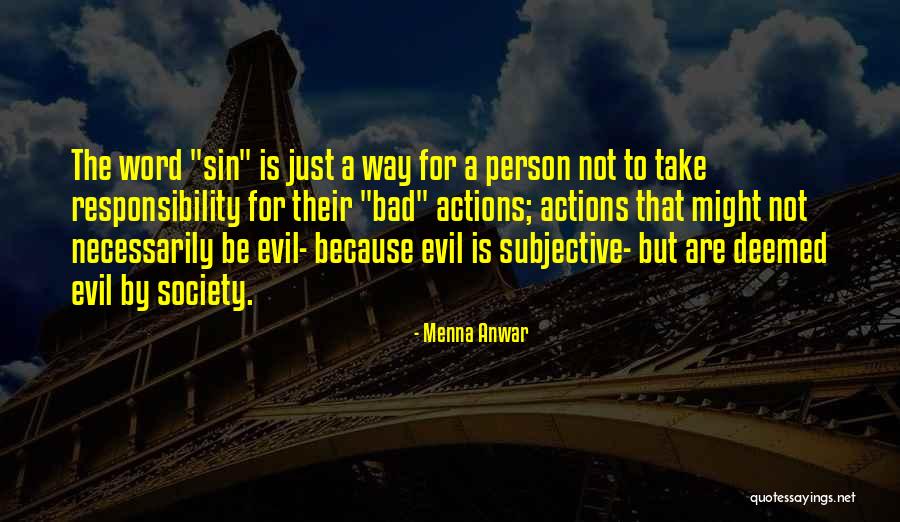 Responsibility To Society Quotes By Menna Anwar