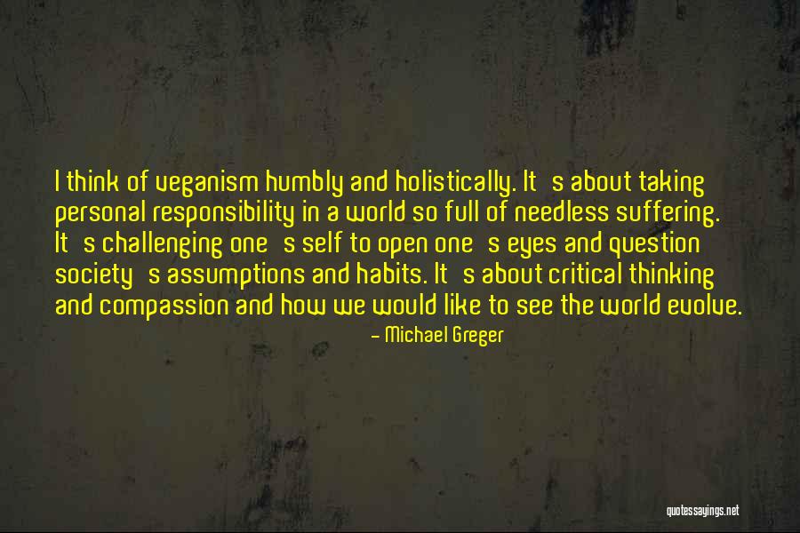 Responsibility To Society Quotes By Michael Greger