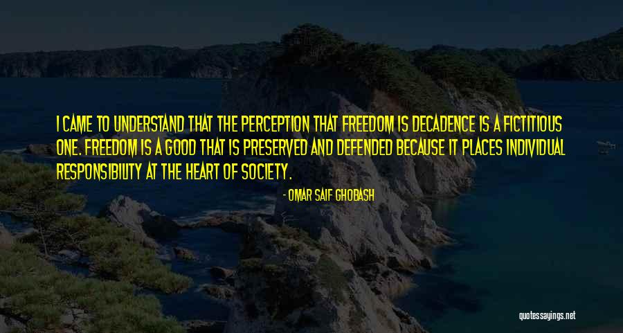 Responsibility To Society Quotes By Omar Saif Ghobash Responsibility To Society Quotes By Omar Saif Ghobash