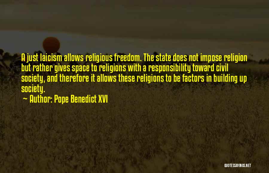 Responsibility To Society Quotes By Pope Benedict XVI