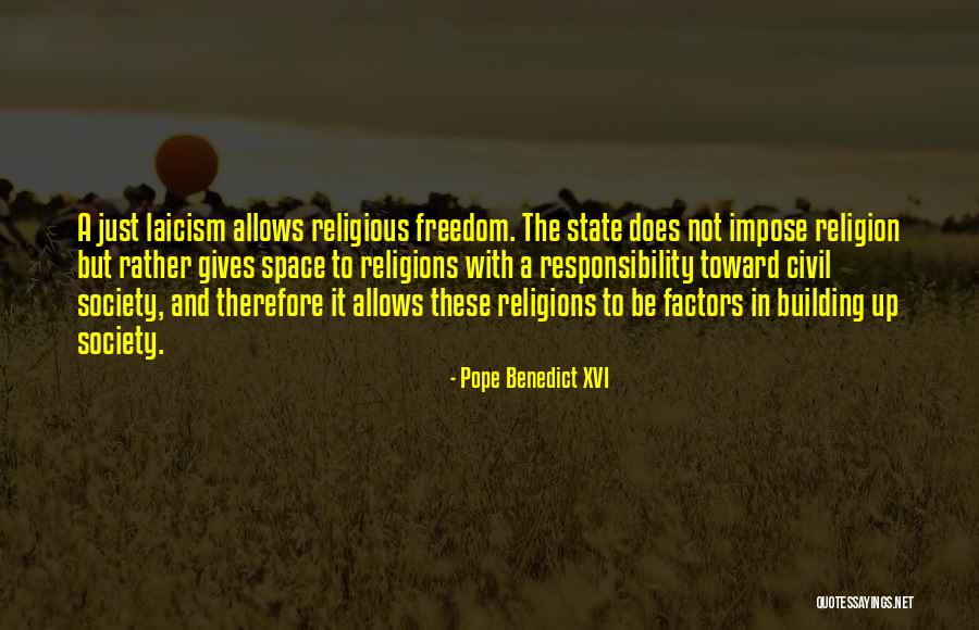 Responsibility To Society Quotes By Pope Benedict XVI